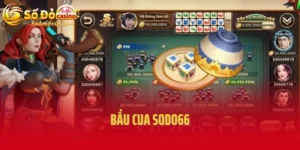 bầu cua Sodo66