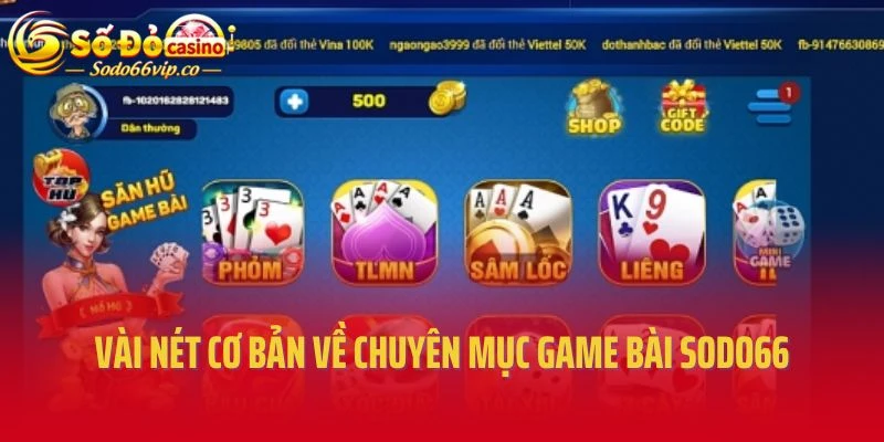 Vài nét cơ bản về chuyên mục game bài Sodo66